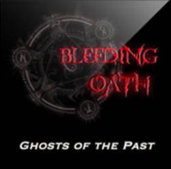 Bleeding Oath : Ghosts of the Past